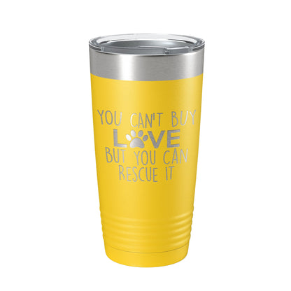 Rescue Dog Tumbler You Can't Buy Love But You Can Rescue It Dog Lover Gift Travel Mug Insulated Laser Engraved Coffee Cup 20 oz-19