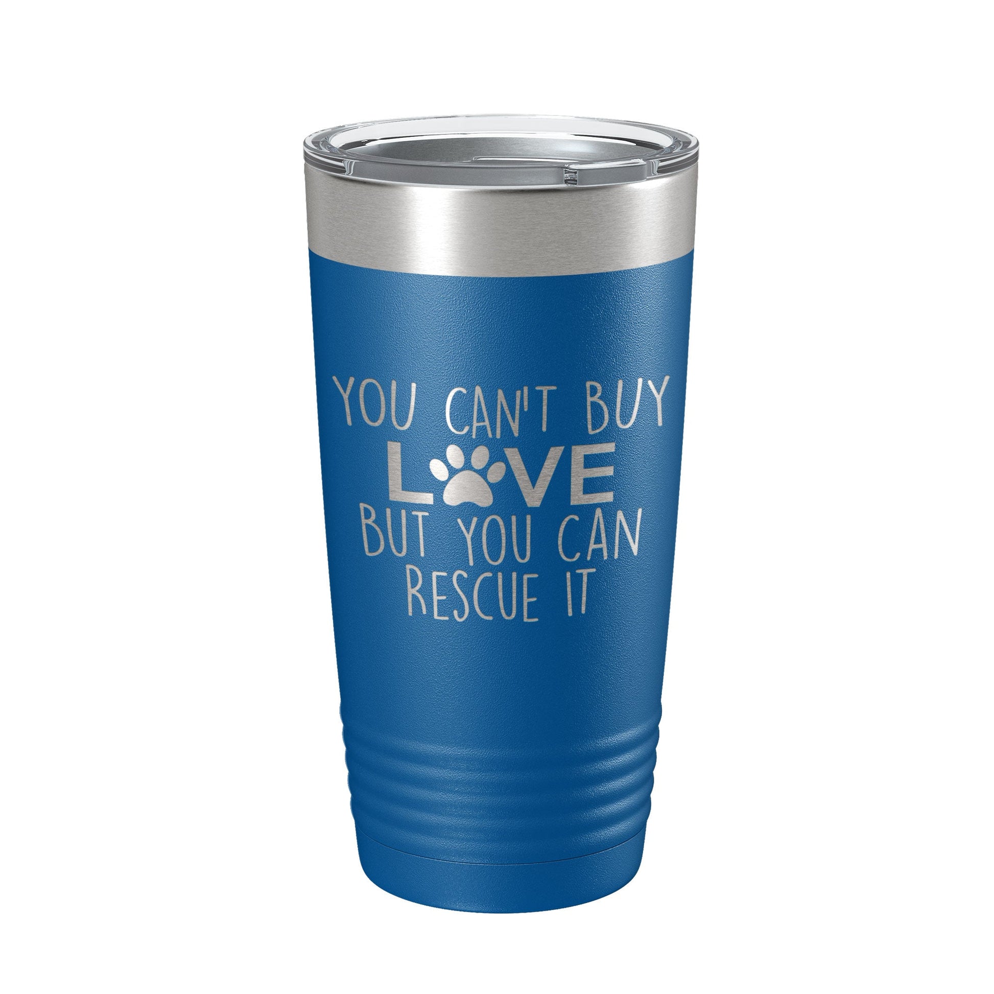 Rescue Dog Tumbler You Can't Buy Love But You Can Rescue It Dog Lover Gift Travel Mug Insulated Laser Engraved Coffee Cup 20 oz-6